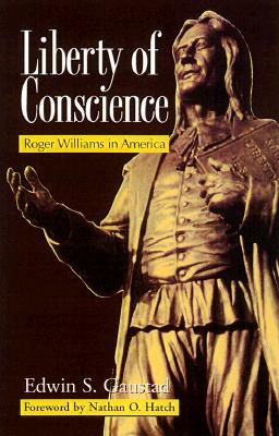 Liberty of Conscience: Roger Williams in America
