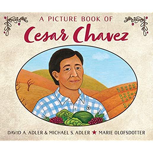 A Picture Book of Cesar Chavez