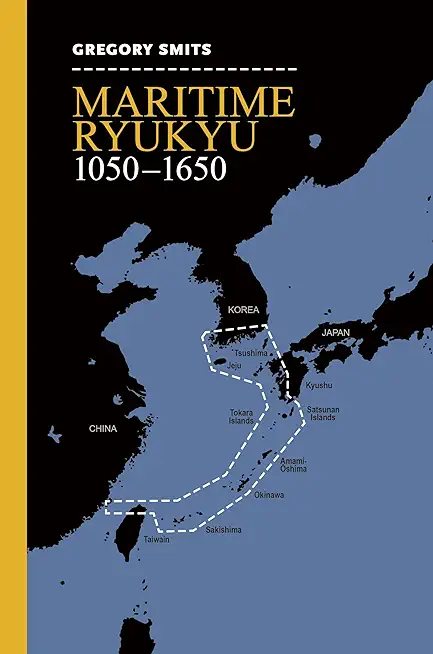 Maritime Ryukyu, 1050-1650
