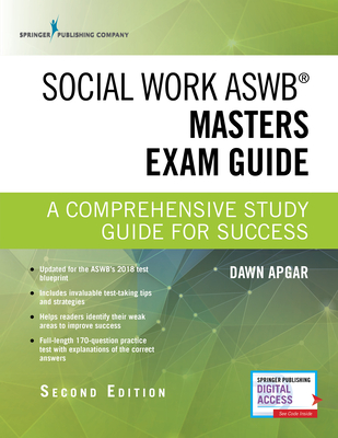 Social Work Aswb Masters Exam Guide, Second Edition: A Comprehensive Study Guide for Success (Book + Digital Access)