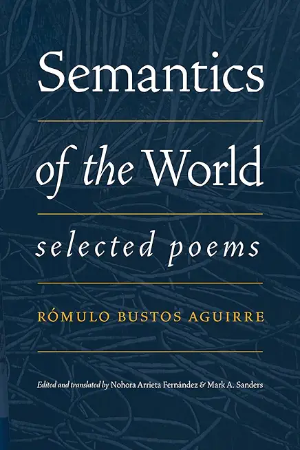 Semantics of the World: Selected Poems