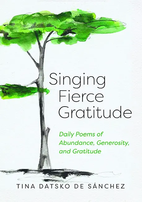 Singing Fierce Gratitude