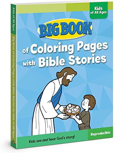 Big Book of Coloring Pages with Bible Stories for Kids of All Ages