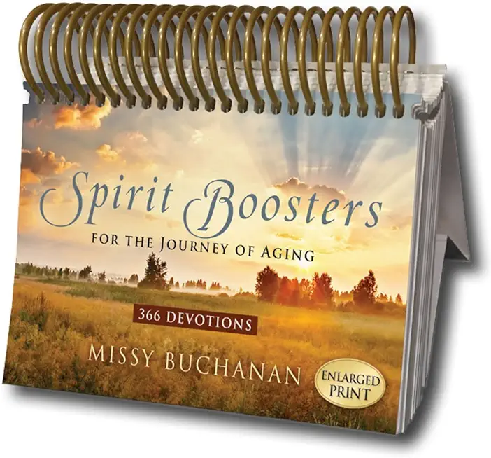 Spirit Boosters for the Journey of Aging: 366 Devotions