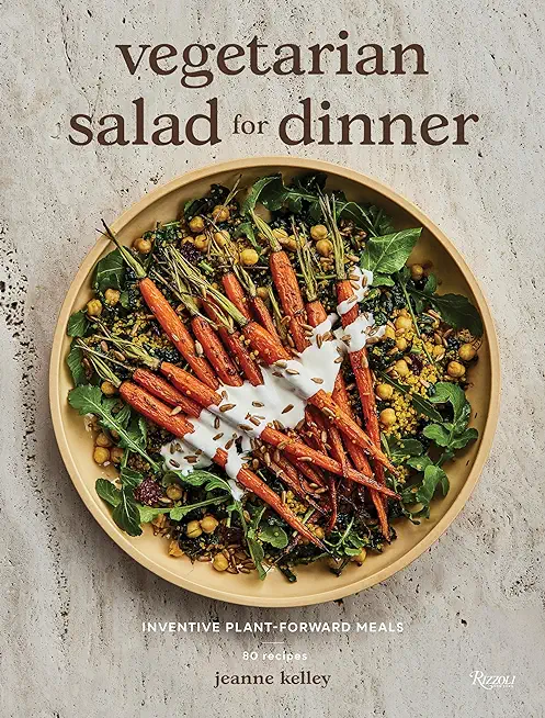 Vegetarian Salad for Dinner: Inventive Plant-Forward Meals
