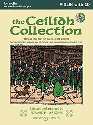 The Ceilidh Collection (New Edition): Violin with Opt. Easy Violin and Guitar