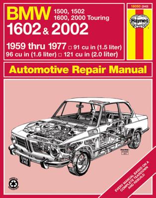 BMW 1602 & 2002: 1959 Thru 1977: '59 Thru '77