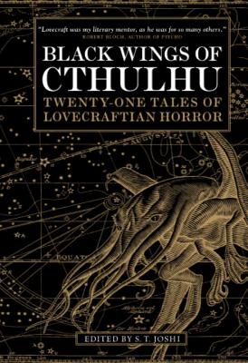 Black Wings of Cthulhu: Twenty-One New Tales of Lovecraftian Horror