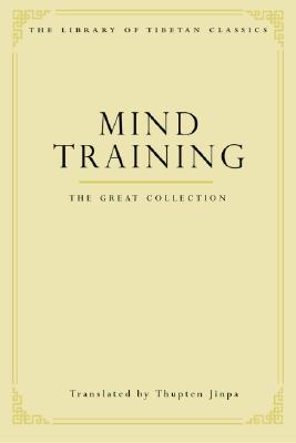 Mind Training: The Great Collection