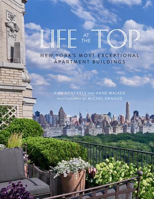 Life at the Top: New York's Exceptional Apartment Buildings