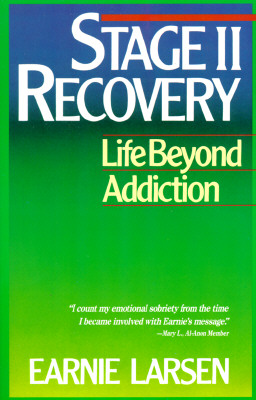 Stage II Recovery: Life Beyond Addiction