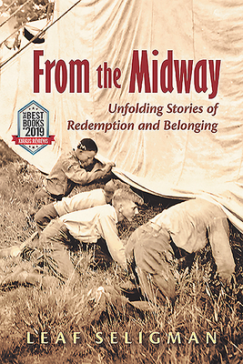 From the Midway: Unfolding Stories of Redemption and Belonging