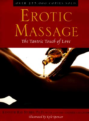Erotic Massage: The Tantric Touch of Love