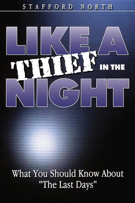 Like a Thief In the Night