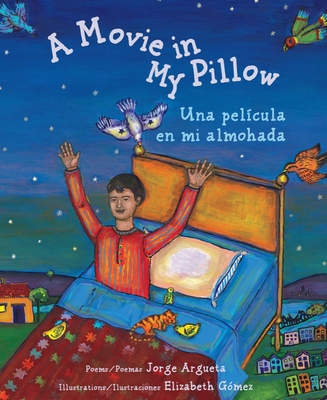 A Movie in My Pillow: Una Pelicula En Me Almohada