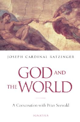 God and the World: Believing and Living in Our Time