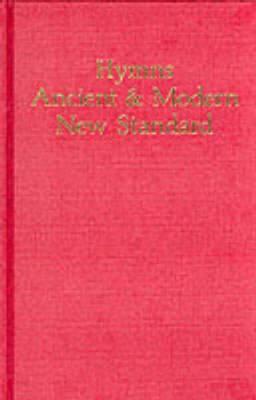 Hymns Ancient and Modern: New Standard Version Full Music Edition