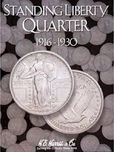 Standing Liberty Quarters 1916-1930