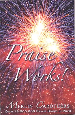 Praise Works: