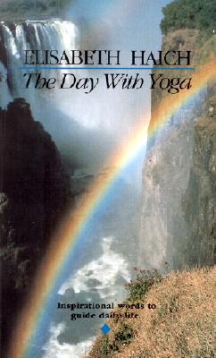 The Day with Yoga: Inspirational Words to Guide Daily Life