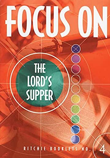 Focus on the Lords Supper Booklet