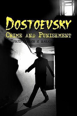 Russian Classics in Russian and English: Crime and Punishment by Fyodor Dostoevsky (Dual-Language Book)