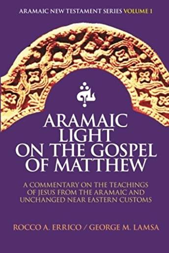 Aramaic Light on the Gospel of Matthew