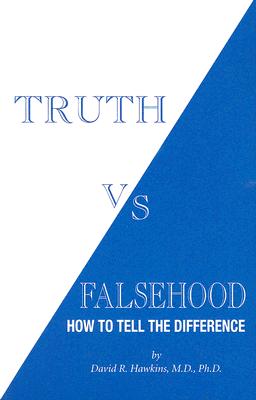 Truth Vs Falsehood: How to Tell the Difference