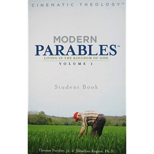 Modern Parables, Volume 1: Living in the Kingdom of God