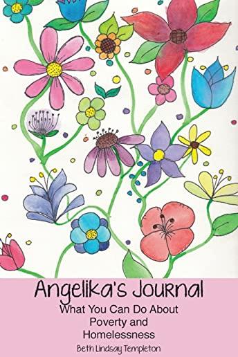 Angelika's Journal: What You Can Do about Poverty and Homelessness