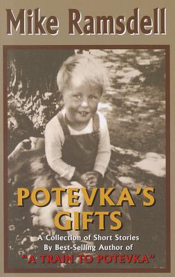 Potevka's Gifts