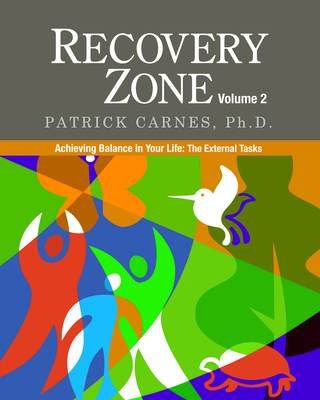 Recovery Zone Volume 2: Achieving Balance in Your Life - The External Tasks