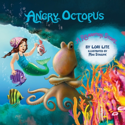 Angry Octopus: An Anger Management Story for Children Introducing Active Progressive Muscle Relaxation and Deep Breathing