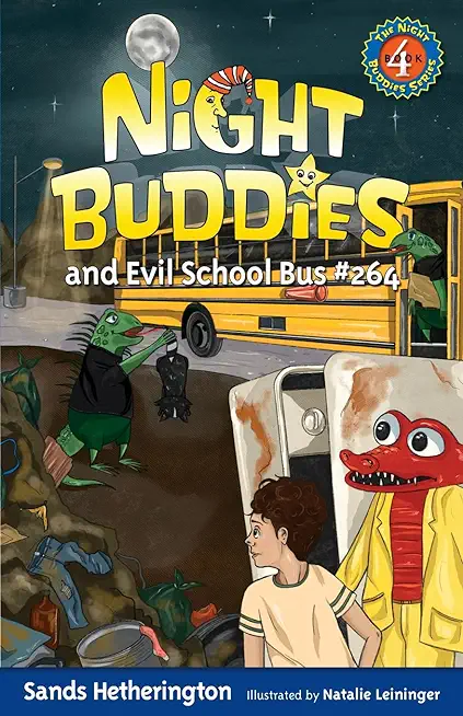 Night Buddies and Evil School Bus #264