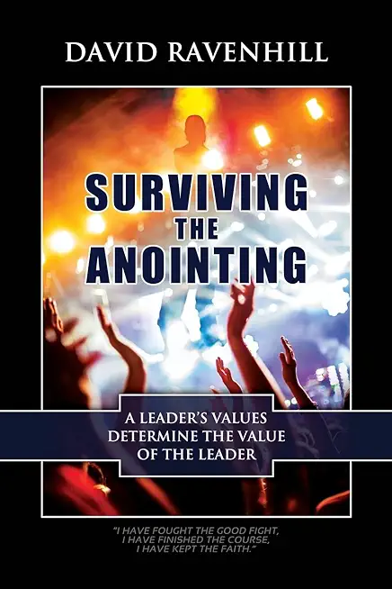 Surviving the Anointing