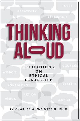 Thinking Aloud: Reflections on Ethical Leadership
