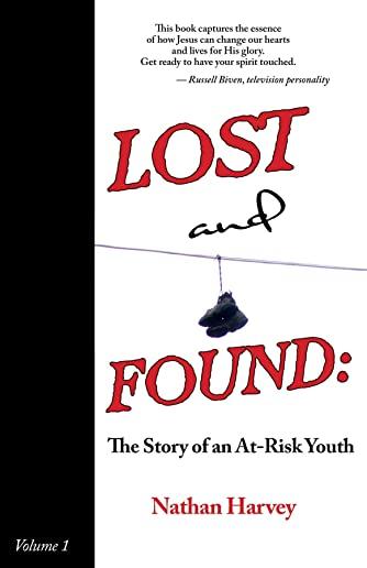 Lost and Found: The Story of an At-Risk Youth