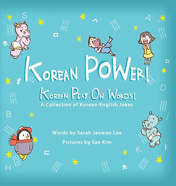 Korean POWer! Korean Play On Words: A Collection of Korean-English Jokes
