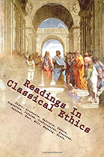 Readings In Classical Ethics