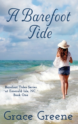 A Barefoot Tide: An Emerald Isle, NC Single Title Novel