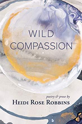 Wild Compassion