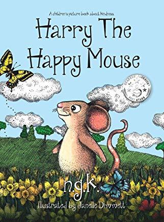 Harry The Happy Mouse (Hardback): The international bestseller teaching children to be kind to each other.