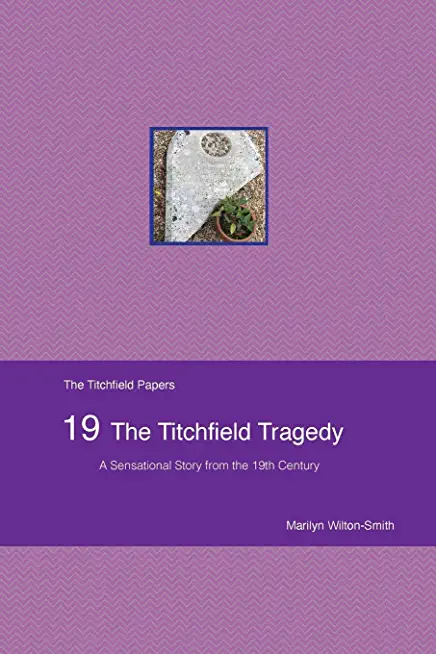 The Titchfield Tragedy