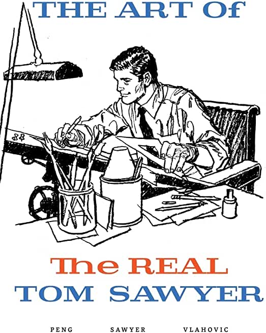 The Art of the REAL Tom Sawyer