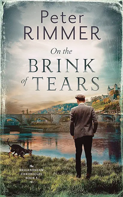 On the Brink of Tears: The Brigandshaw Chronicles Book 5