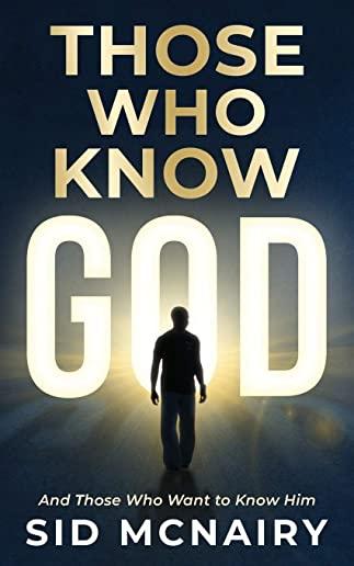 Those Who Know God