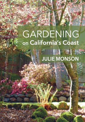 Gardening on California's Coast