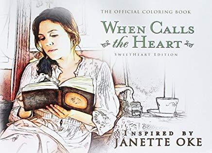 When Calls the Heart Official Coloring Book: Sweetheart Edition