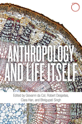Anthropology and Life Itself