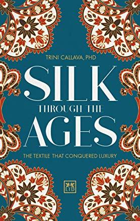 Silk Through the Ages: The Textile That Conquered Luxury